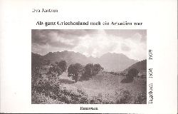 Jantzen,Eva  Als ganz Griechenland noch ein Arkadien war 