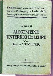 Schmieder,Alfred  Allgemeine Unterrichtslehre 