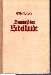 Weber,Otto  Grundri der Bibelkunde 