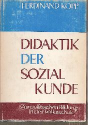 Kopp,Ferdinand  Didaktik der Sozialkunde 