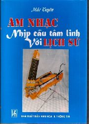 Tuyen,Mac  Am Nhac nhip cau Tam Linh voi lich su 