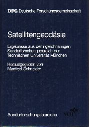 Schneider,Manfred (Hsg.)  Satellitengeodsie 
