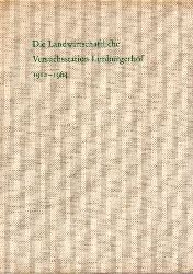 BASF Badische Anilin & Soda-Fabrik AG(Hsg.)  Die Landwirtschaftliche Versuchsstation Limburgerhof 1914-1964 