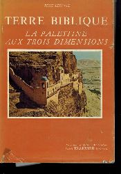 Leconte,Rene  Terre Biblique la Palestine aux trois Dimensions 