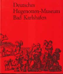 Desel,Jochen (Hsg.)  Deutsches Hugenotten-Museum Bad Karlshafen 