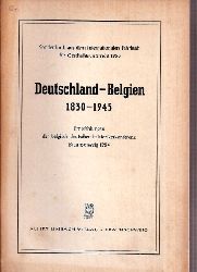 Belgisch-Deutsche Historikerkonferenz  Deutschland-Belgien 1830-1945 