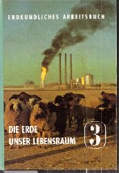 Wocke,M.F. (Hsg.)  Die Erde unser Lebensraum Band 3 