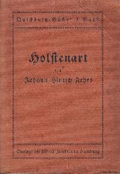 Hamburg: Bodewald,Jacob  Holstenart.Auswahl aus den Dichtungen von Johann Hinrich Fehrs(Quickbo 