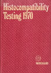 Terasaki,Paul I.  Histocompatibility Testing 1970 