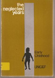 Schmidt,William M.+Jean Piaget+weitere  the neglected years: early childhood 