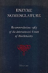 International Union of Biochemestry  Enzyme Nomenclature 