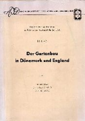 Becker,H. und J. Blaszinsky und A. Stirnberg  Der Gartenbau in Dnemark und England 