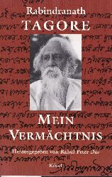 Tagore,Rabindranath  Mein Vermchtnis 