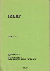 Deutsche Gesellschaft fr Erziehungswissenschaften  IZEBF Heft 12/13 (1979/80) und Heft 14 (1980) (2 Hefte) 