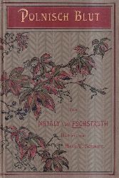 Eschstruth,Nataly von  Polnisch Blut Band I und II (2 Bnde) 