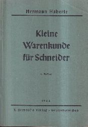 Hberle,Hermann  Kleine Warenkunde fr Schneider Ausgabe B fr Lehrlinge 