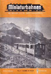 MIBA Miniaturbahnen  MIBA Miniaturbahnen Band VI 1954 Heft 1 bis 7 (7 Hefte) 