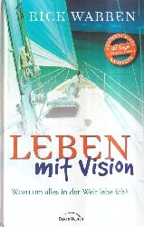 Warren,Rick  Leben mit Vision 