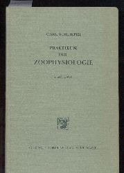 Schlieper,Carl  Praktikum der Zoophysiologie 