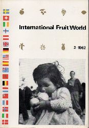 International Fruit World  International Fruit World Volume XXI No.2 - 1962 Summer Issue 