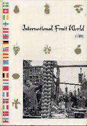 International Fruit World  International Fruit World Volume XX No.1 - 1961 Spring Issue 