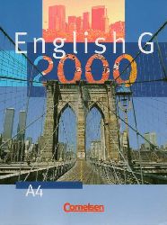 English G 2000  English G 2000 A 4 fr das 8.Schuljahr an Gymnasien 