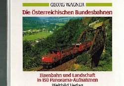 Wagner,Georg  Die sterreichischen Bundesbahnen 