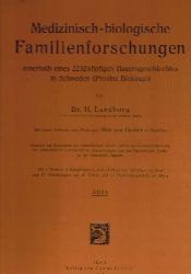 Lundborg,H.  Medizinisch-biologische Familienforschungen innerhalb eines 