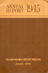 Chicago Natural History Museum  Annual Report 1945 