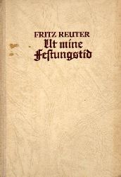 Reuter,Fritz  Ut mine Festungstid 