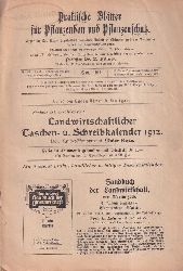 Hiltner,L. (Hsg.)  Praktische Bltter fr Pflanzenbau und Pflanzenschutz IX.Jahrgang 1911 