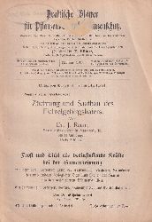 Hiltner,L. (Hsg.)  Praktische Bltter fr Pflanzenbau und Pflanzenschutz XI.Jahrgang 1913 