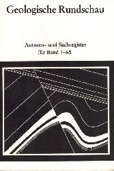 Geologische Rundschau  Geologische Rundschau Autoren- und Sachregister fr Band 1-65 