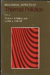 Krenkel,Peter A.+Frank L.Parker  Biological Aspects of Thermal Pollution 