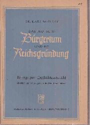 Mielcke,Karl  Das Deutsche Brgertum und die Reichsgrndung 