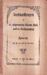 Verhandlungen  der 52.allgem.schlesw.-holst.Lehrer-Versammlung,Apenrade 1906.213 S.,b 