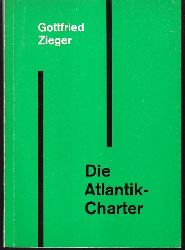 Zieger, Gottfried  Die Atlantik - Charter 