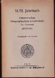 Pommersche Geographische Gesellschaft  51./52. Jahrbuch der Pommerschen Geographischen Gesellschaft (1933/34) 