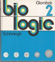 Glombek,Gerd+Josef Grning+Klaus Koch  Biologie 2 Klasse 7/8 