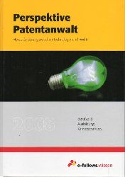 e-fellows.wissen  Perspektive Patentanwalt 