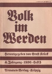 Krieck,Ernst (Hsg.)  Volk im Werden 4.Jahrgang 1936 Heft 5 (1 Heft) 