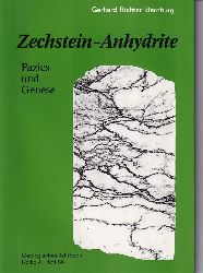 Richter-Bernburg,Gerhard  Zechstein-Anhydrite - Fazies und Genese - 