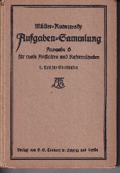 Mller,H. und M.Kutnewsky  Sammlung von Aufgaben aus der Arithmetik, Trigonometrie und 