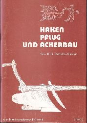 Schultz-Klinken,Karl-Rolf  Ackerbaysteme des Saatfurchen- und Saarbettbaues in urgeschichtlicher 