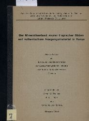 Theisen,Arthur A.  Der Mineralbestand saurer tropischer Bden auf vulkanischem 