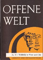 Offene Welt Nr. 74  Weltbild in West und Ost 