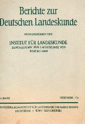 Institut fr Landeskunde (Hsg.)  Berichte zur Deutschen Landeskunde 48.Band 1974 1.Heft 