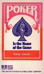 Gibson,Walter  Poker Is the Name of the Game 