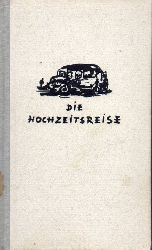 Spoerl,Heinrich  Die Hochzeitsreise 