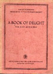 Hagedorn,Maria  A Book of Delight for Boys and Girls 